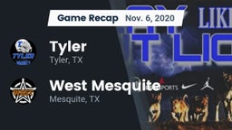 Recap: Tyler  vs. West Mesquite  2020
