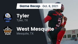 Recap: Tyler  vs. West Mesquite  2021