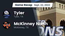 Recap: Tyler  vs. McKinney North  2022