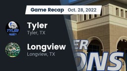 Recap: Tyler  vs. Longview  2022