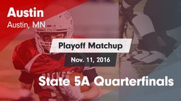 Matchup: Austin  vs. State 5A Quarterfinals 2016