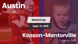Matchup: Austin  vs. Kasson-Mantorville  2019