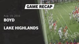 Recap: Boyd  vs. Lake Highlands  2016