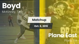 Matchup: Boyd  vs. Plano East  2016
