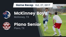 Recap: McKinney Boyd  vs. Plano Senior  2017