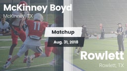 Matchup: McKinney Boyd High vs. Rowlett  2018
