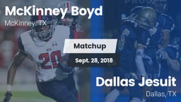 Matchup: McKinney Boyd High vs. Dallas Jesuit  2018