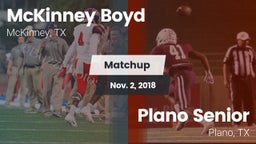 Matchup: McKinney Boyd High vs. Plano Senior  2018