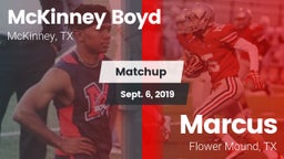 Matchup: McKinney Boyd High vs. Marcus  2019