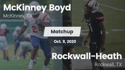Matchup: McKinney Boyd High vs. Rockwall-Heath  2020