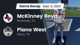 Recap: McKinney Boyd  vs. Plano West  2023