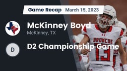 Recap: McKinney Boyd  vs. D2 Championship Game 2023