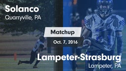 Matchup: Solanco  vs. Lampeter-Strasburg  2016