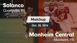 Matchup: Solanco  vs. Manheim Central  2016