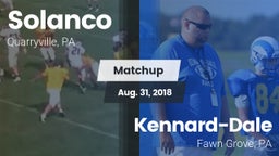 Matchup: Solanco  vs. Kennard-Dale  2018