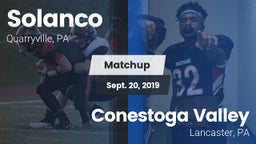 Matchup: Solanco  vs. Conestoga Valley  2019