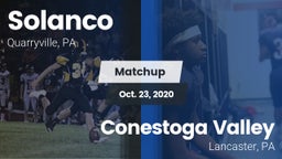 Matchup: Solanco  vs. Conestoga Valley  2020