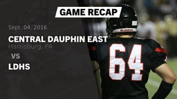 Recap: Central Dauphin East  vs. LDHS 2016