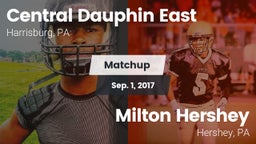 Matchup: Central Dauphin East vs. Milton Hershey  2017