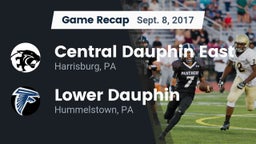 Recap: Central Dauphin East  vs. Lower Dauphin  2017