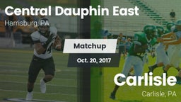 Matchup: Central Dauphin East vs. Carlisle  2017