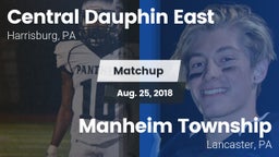 Matchup: Central Dauphin East vs. Manheim Township  2018