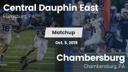 Matchup: Central Dauphin East vs. Chambersburg  2018