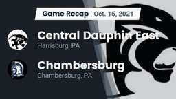 Recap: Central Dauphin East  vs. Chambersburg  2021