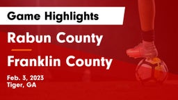 Rabun County  vs Franklin County  Game Highlights - Feb. 3, 2023