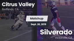 Matchup: Citrus Valley High vs. Silverado  2019