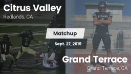 Matchup: Citrus Valley High vs. Grand Terrace  2019