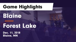 Blaine  vs Forest Lake  Game Highlights - Dec. 11, 2018