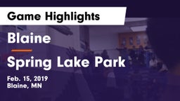 Blaine  vs Spring Lake Park  Game Highlights - Feb. 15, 2019
