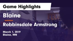 Blaine  vs Robbinsdale Armstrong  Game Highlights - March 1, 2019