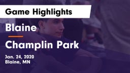 Blaine  vs Champlin Park  Game Highlights - Jan. 24, 2020