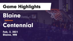 Blaine  vs Centennial  Game Highlights - Feb. 2, 2021