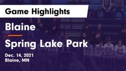 Blaine  vs Spring Lake Park  Game Highlights - Dec. 14, 2021