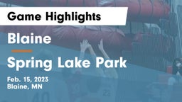Blaine  vs Spring Lake Park  Game Highlights - Feb. 15, 2023