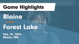 Blaine  vs Forest Lake  Game Highlights - Feb. 26, 2024