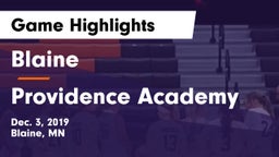 Blaine  vs Providence Academy Game Highlights - Dec. 3, 2019