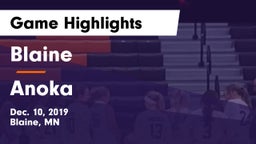 Blaine  vs Anoka  Game Highlights - Dec. 10, 2019