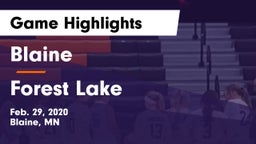 Blaine  vs Forest Lake  Game Highlights - Feb. 29, 2020