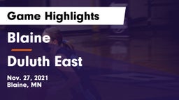 Blaine  vs Duluth East  Game Highlights - Nov. 27, 2021