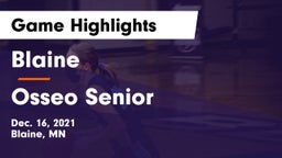 Blaine  vs Osseo Senior  Game Highlights - Dec. 16, 2021