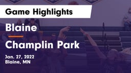 Blaine  vs Champlin Park  Game Highlights - Jan. 27, 2022