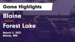 Blaine  vs Forest Lake  Game Highlights - March 3, 2022