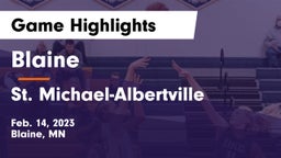 Blaine  vs St. Michael-Albertville  Game Highlights - Feb. 14, 2023