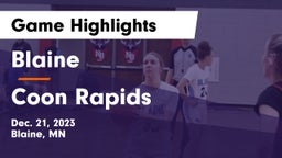 Blaine  vs Coon Rapids  Game Highlights - Dec. 21, 2023
