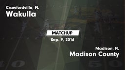 Matchup: Wakulla  vs. Madison County  2016