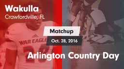 Matchup: Wakulla  vs. Arlington Country Day 2016